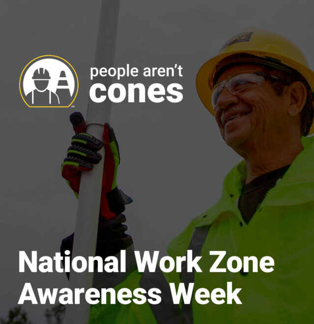 Flagger Force crew member holding a paddle. Includes the text overlay "National Work Zone Awareness Week".